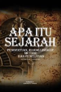 Image of Apa itu sejarah-pengertian, ruang lingkup, metode dan penelitian