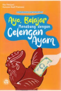 Image of Ayo, Belajar menabung dengan celengan Ayam