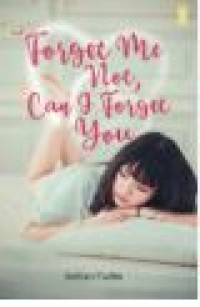 Image of Forget me not, can i forget you