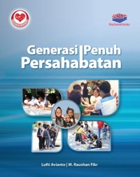 Image of Generasi Penuh Persahabatan